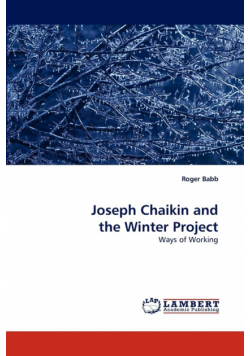 Joseph Chaikin and the Winter Project