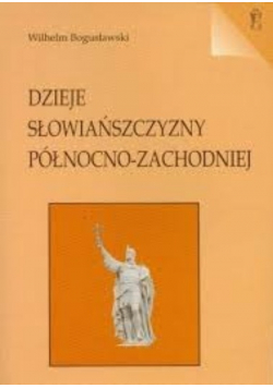 Dzieje słowiańszczyzny północno - zachodniej