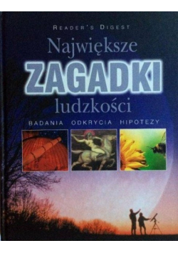 Największe zagadki ludzkości