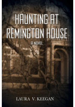 Haunting at Remington House