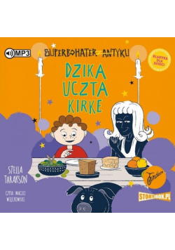 Superbohater z antyku Tom 7 Dzika uczta Kirke