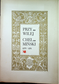 Przywilej Chełmiński 1233 1251