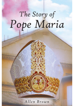 The Story of Pope Maria
