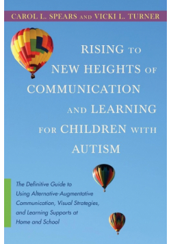Rising to New Heights of Communication and Learning for Children with Autism