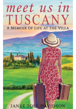 Meet Us in Tuscany