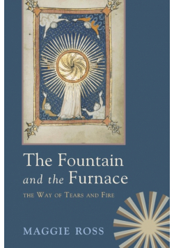 The Fountain & the Furnace