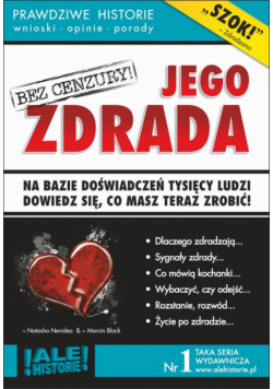 Jego zdrada. Prawdziwe historie, wnioski, opinie, porady...