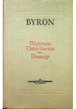 Wędrówki Childe Harolda Dramaty