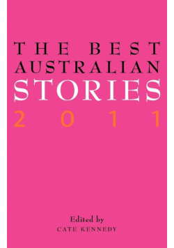 The Best Australian Stories 2011