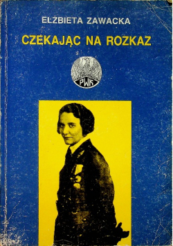 Czekając na rozkaz