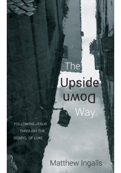 The Upside Down Way