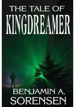 The Tale of Kingdreamer