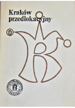 Kraków przedlokacyjny