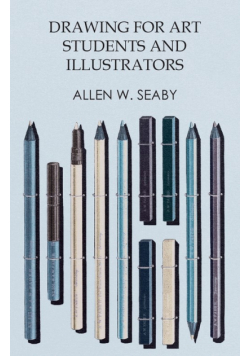 Drawing for Art Students and Illustrators