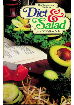 The Vegetarian Guide to Diet & Salad