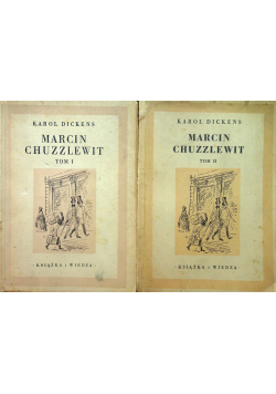 Marcin Chuzzlewit Tom I i II