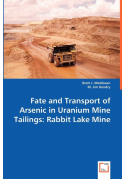 Fate and Transport of Arsenic in Uranium Mine Tailings