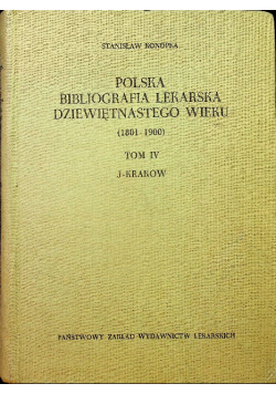 Polska Biografia Lekarska Dziewiętnastego Wieku 1801 1900 Tom IV