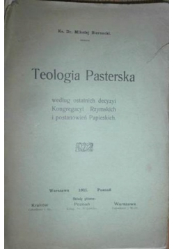 Biernacki Mikołaj - Teologia Pasterska, 1911 r.
