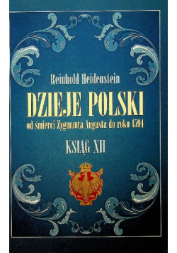 Dzieje polski od śmierci Zygmunta Augusta do roku 1594