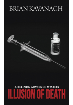 Illusion of Death (a Belinda Lawrence Mystery)