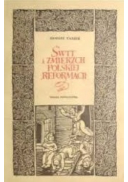 Świt i zmierzch polskiej reformacji