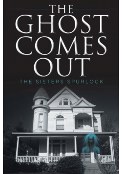 The Ghost Comes Out