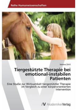 Tiergestützte Therapie bei emotional-instabilen Patienten