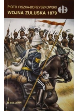Wojna Zuluska 1879 Historyczne Bitwy