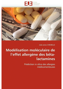 Modélisation moléculaire de l''effet allergène des bêta-lactamines