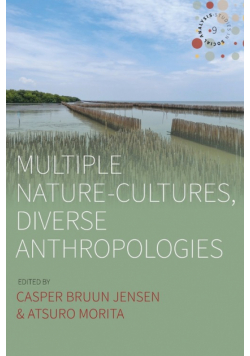 Multiple Nature-Cultures, Diverse Anthropologies