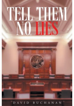 Tell Them No Lies