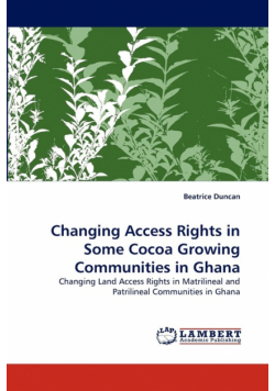 Changing Access Rights in Some Cocoa Growing Communities in Ghana