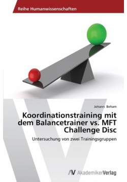 Koordinationstraining mit dem Balancetrainer vs. MFT Challenge Disc