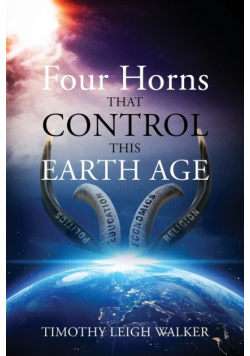 Four Horns that Control this Earth Age