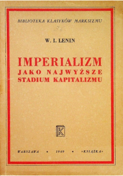 Imperializm jako najwyższe studium  kapitalizmu 1949 r.
