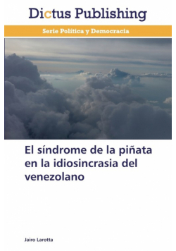 El Sindrome de La Pinata En La Idiosincrasia del Venezolano
