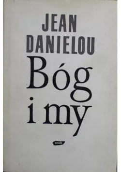 Bóg i my