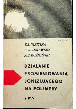 Działanie promieniowania jonizującego