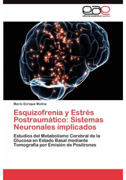 Esquizofrenia y Estrés Postraumático