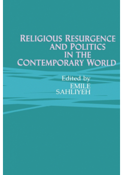 Religious Resurgence and Politics in the Contemporary World