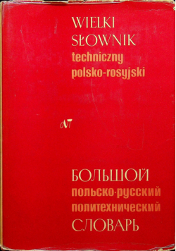 Wielki słownik techniczny polsko-rosyjski