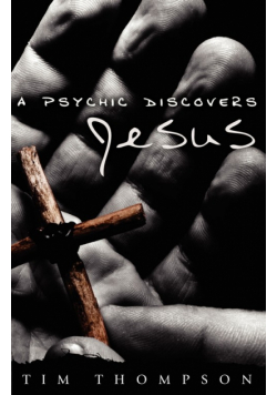 A Psychic Discovers Jesus