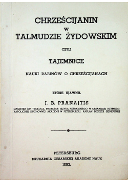 Chrześcijanin w Talmudzie Żydowskim reprint z 1892 r.