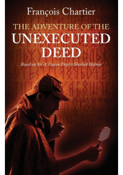 The Adventure of the Unexecuted Deed