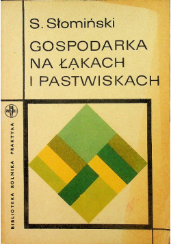 Gospodarka na łąkach i pastwiskach