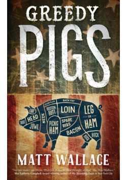 Greedy Pigs
