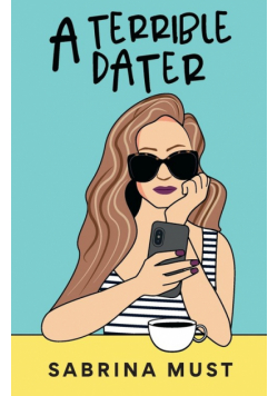 A Terrible Dater