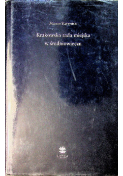 Krakowska rada miejska w średniowieczu