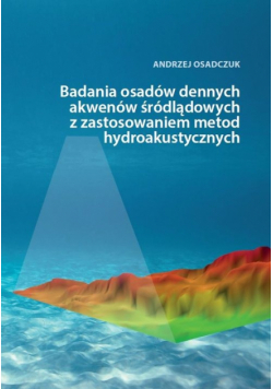 Badania osadów dennych akwenów śródlądowych z zastosowaniem metod hydroakustycznych